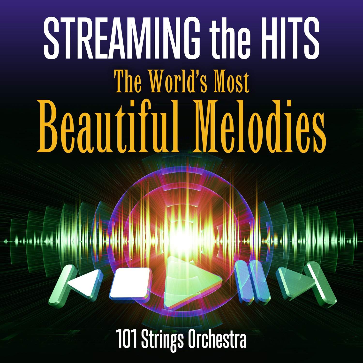 Streaming the Hits - The World's Most Beautiful Melodies