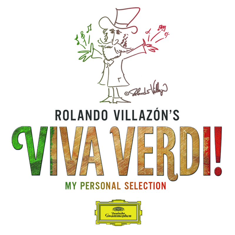 Rolando Villazo n' s Viva Verdi!  My Personal Selection