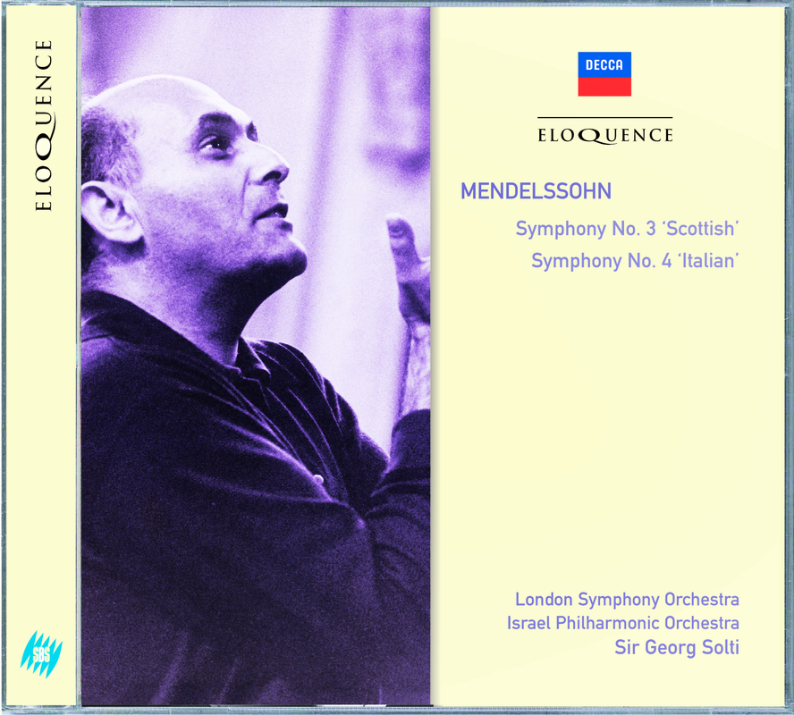 Mendelssohn: Symphony No. 3 - "Scottish"; Symphony No. 4 - "Italian"