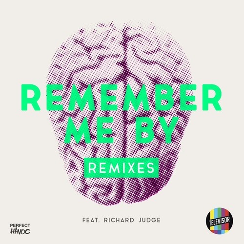 Remember Me By (Remixes)
