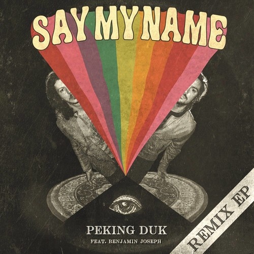 Say My Name (Wuki Remix)
