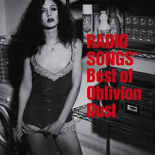 RADIO SONGS~Best of Oblivion Dust