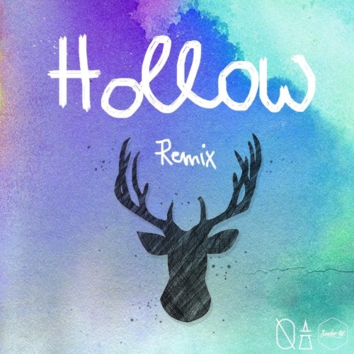 Hollow(Sander W. Remix)