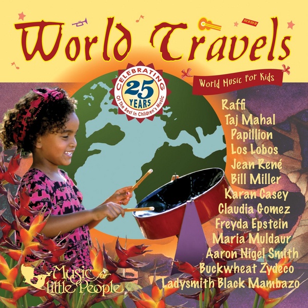 World Travels: World Music For Kids