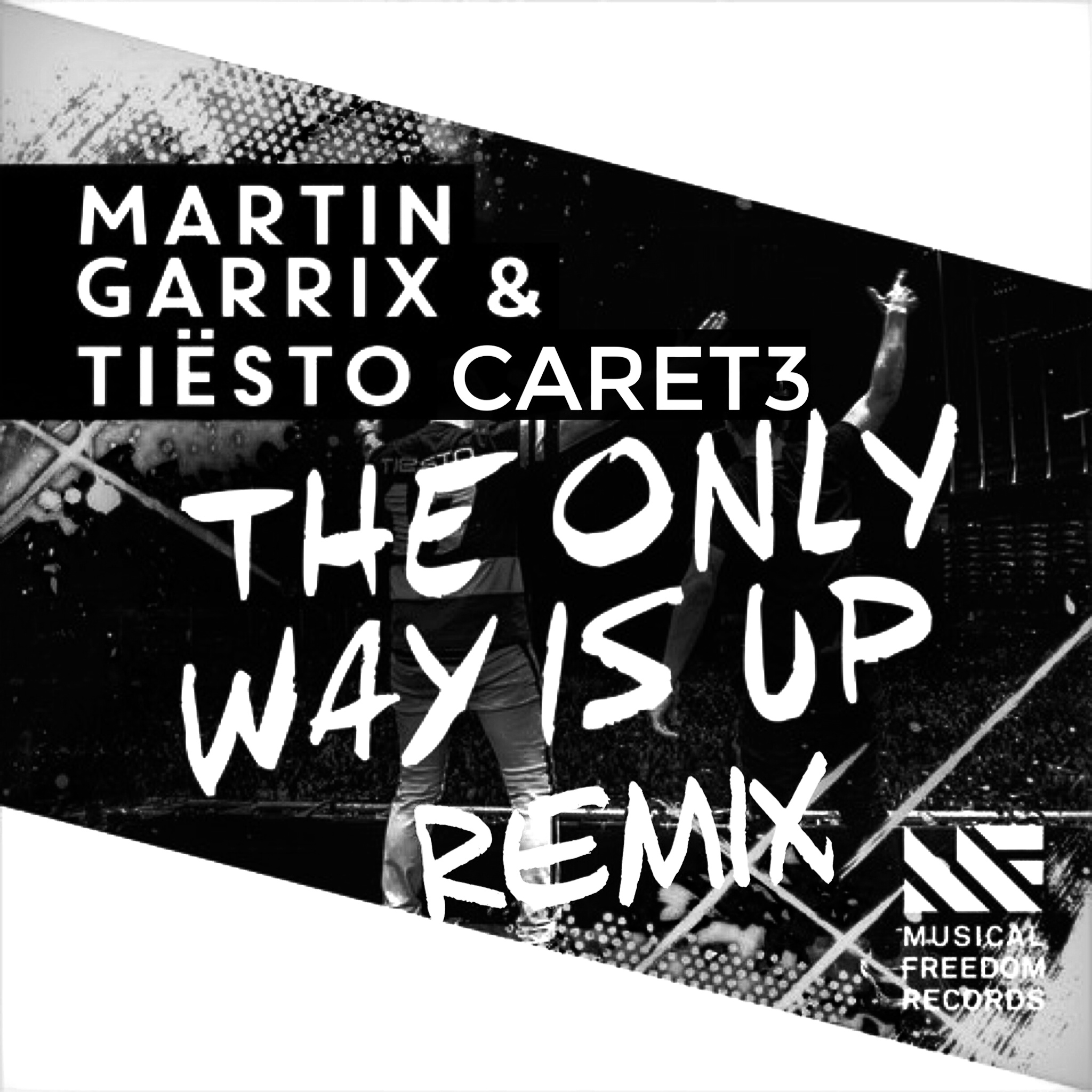 The Only Way Is Up Caret3 Remix