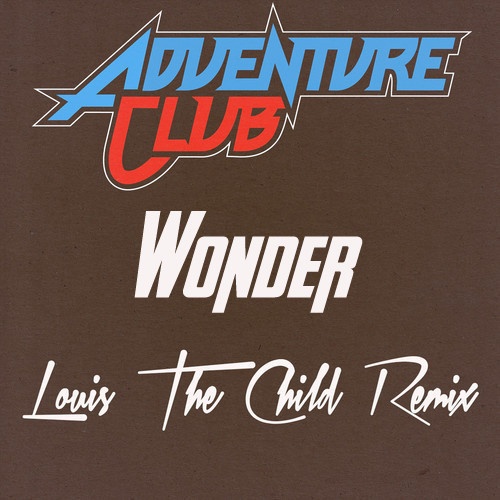 Wonder (Louis The Child Remix)