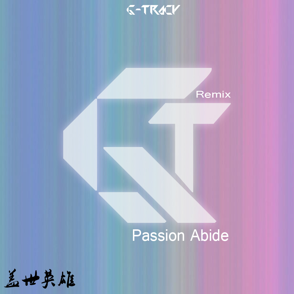 gai shi ying xiong GTracy Remix