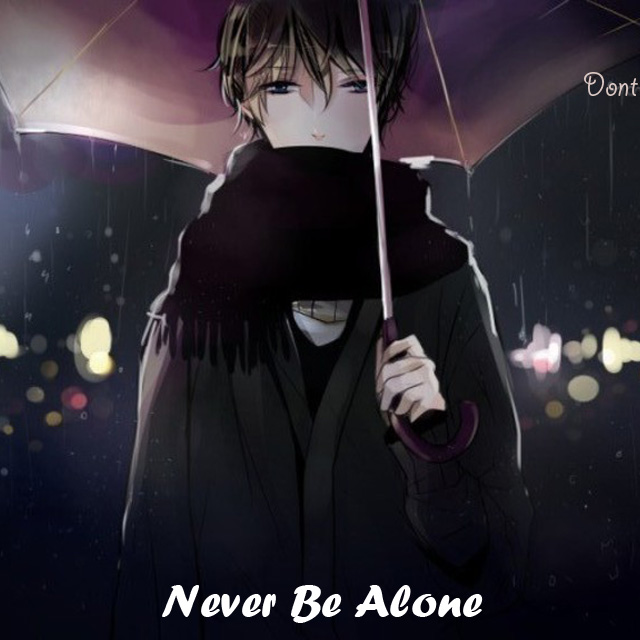 Never Be Alone (Mashup)