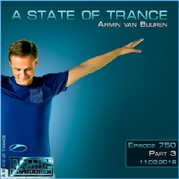A State of Trance 750 Part 4 (Contunuous DJ Mix)