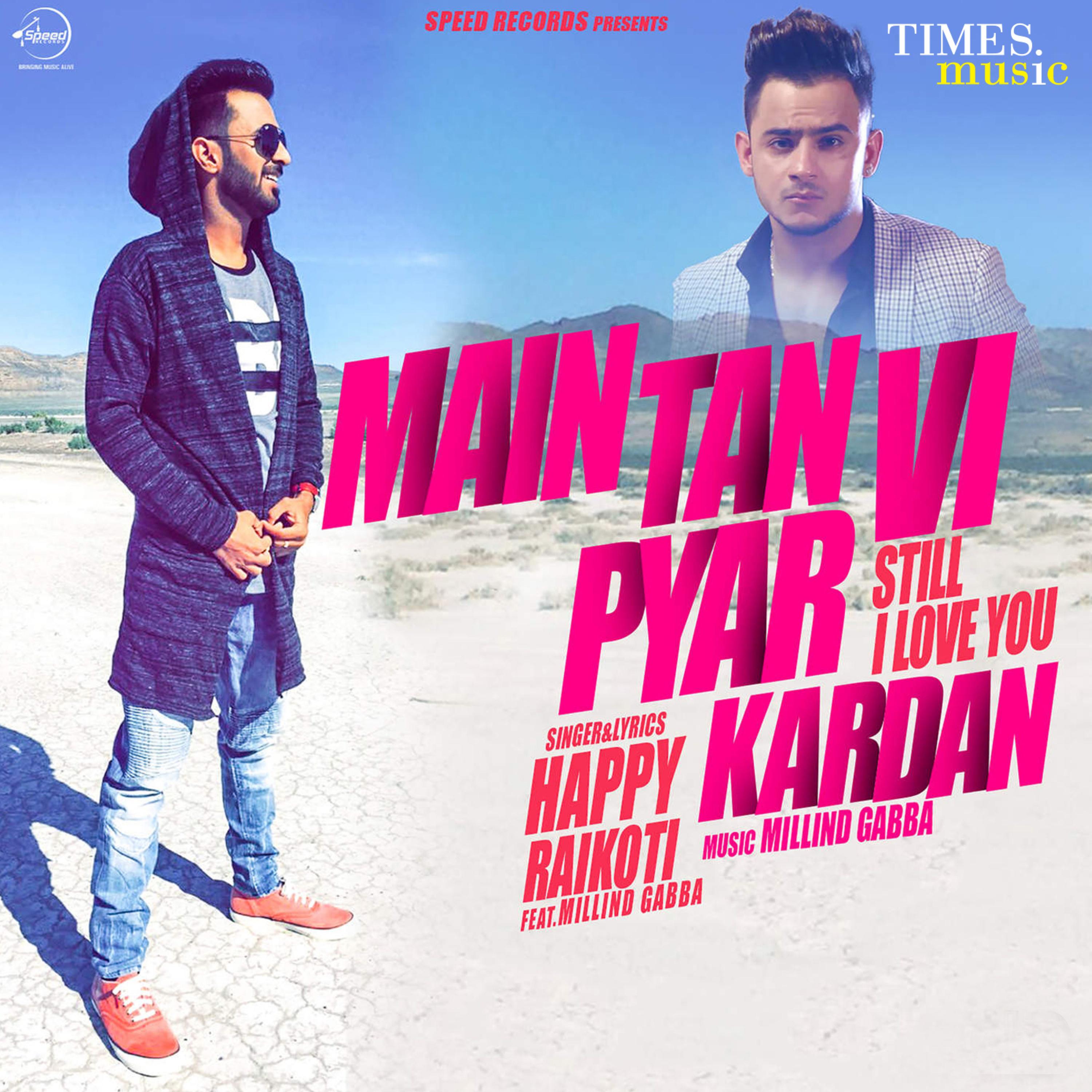 Main Tan Vi Pyar Kardan - Single