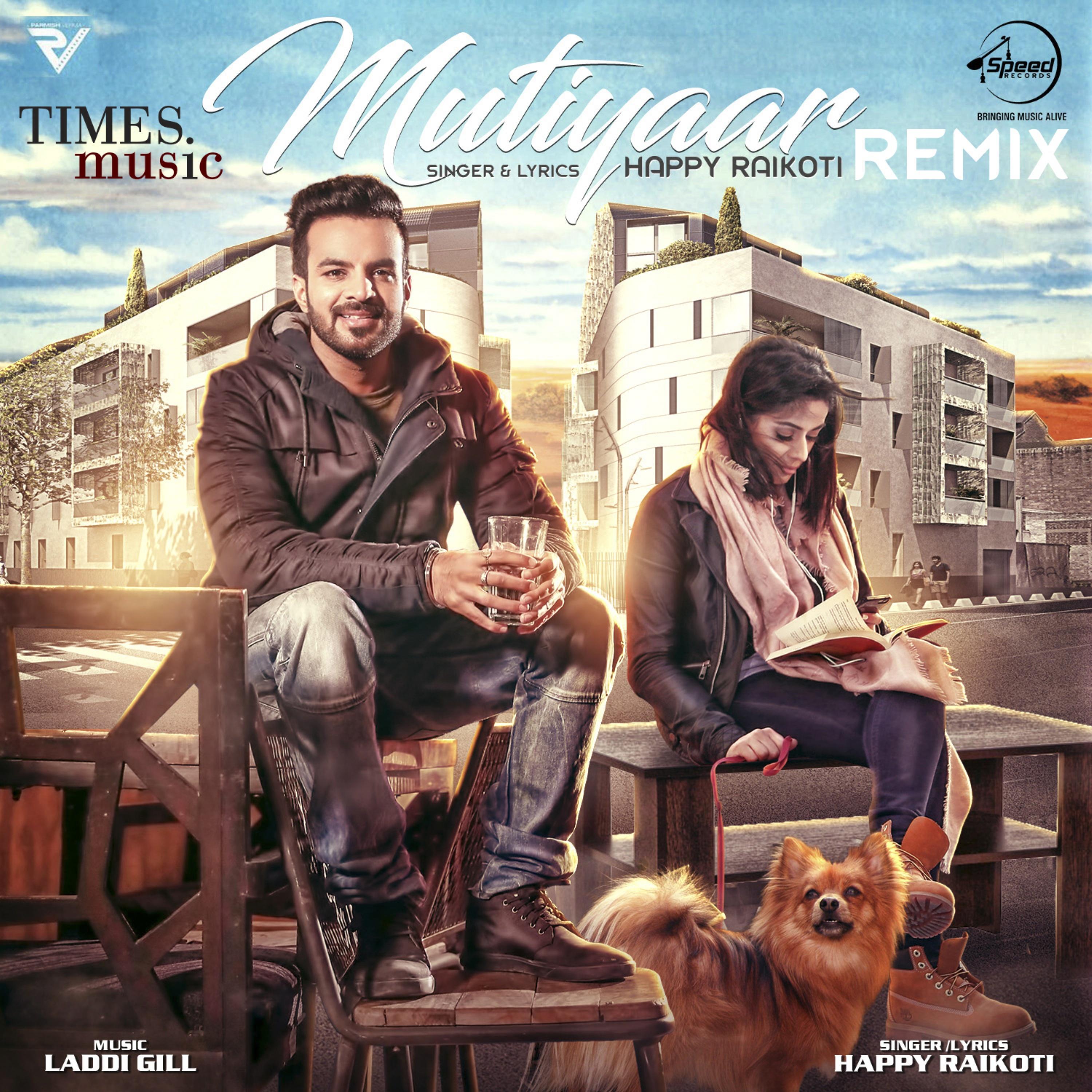 Mutiyaar (Remix) - Single