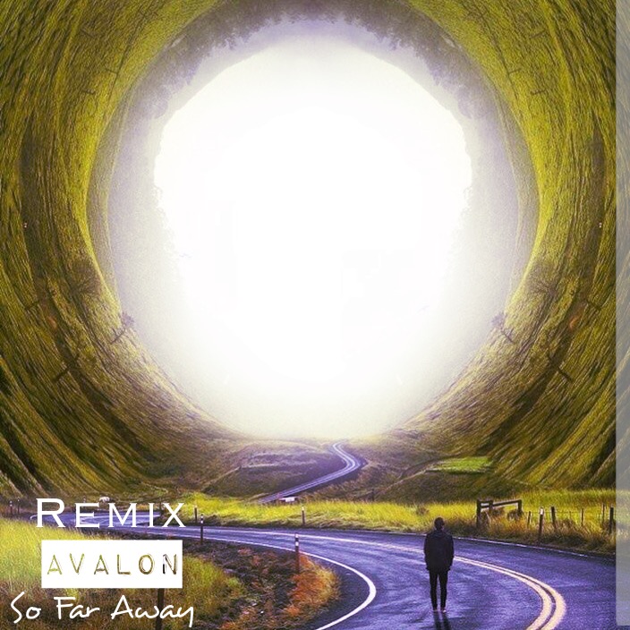 So  Far  Away AVALON  Remix ft. xia li ye