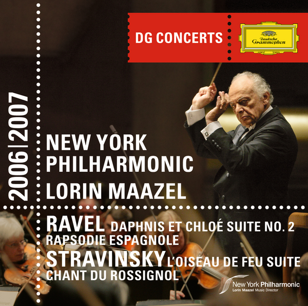 DG Concerts: Ravel: Daphnis & Chloe Suite No.2; Rapsodie Espagnol / Stravinsky: Le Chant du Rossignol; The Firebird Suite