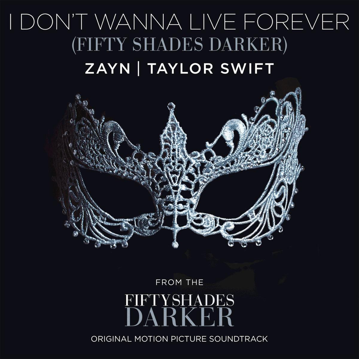 I Don' t Wanna Live Forever Fifty Shades Darker