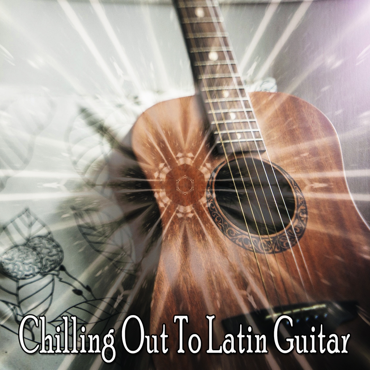 Chilling Out To Latin Guitar