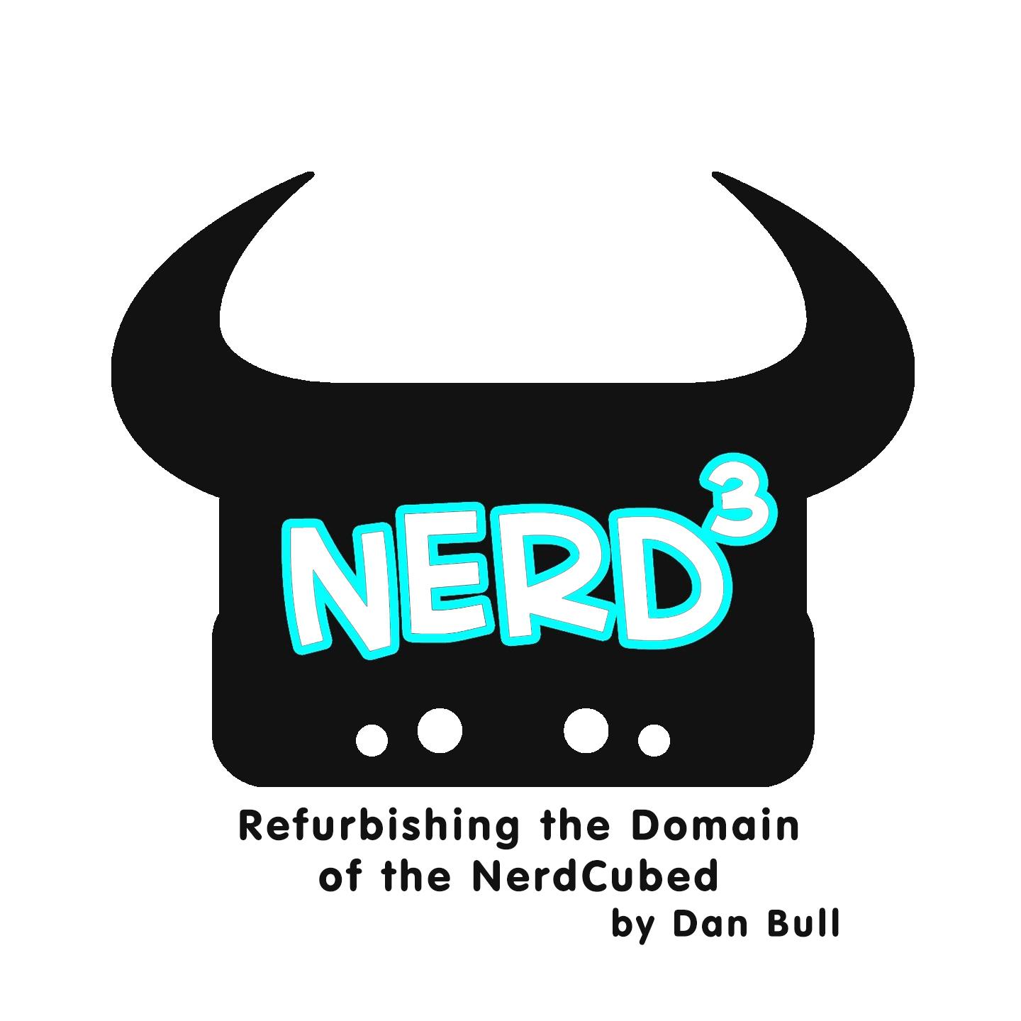 Refurbishing the Domain of the NerdCubed Nerd