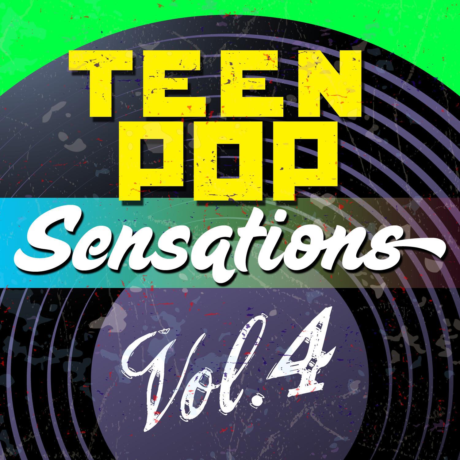 Teen Pop Sensations, Vol. 4