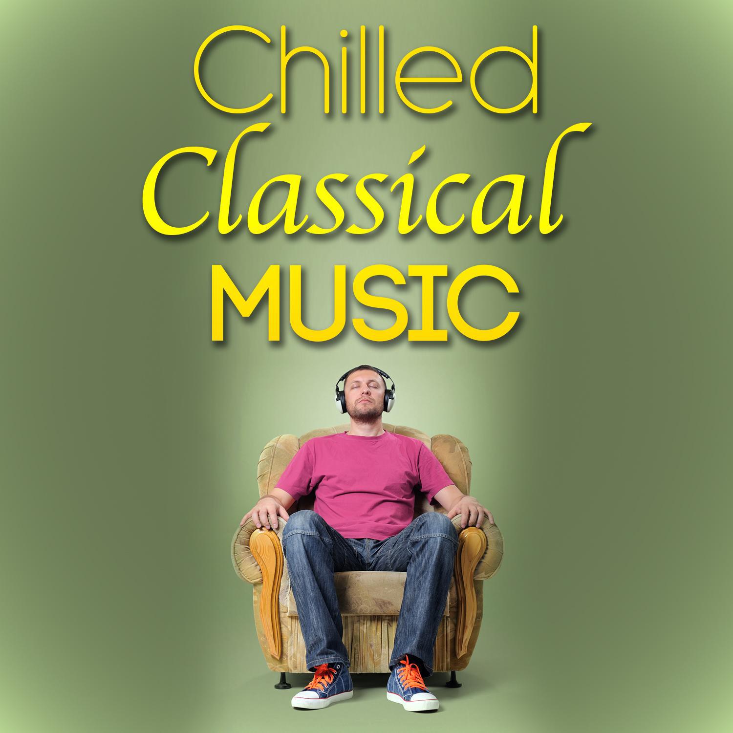 Chilled Classical Music