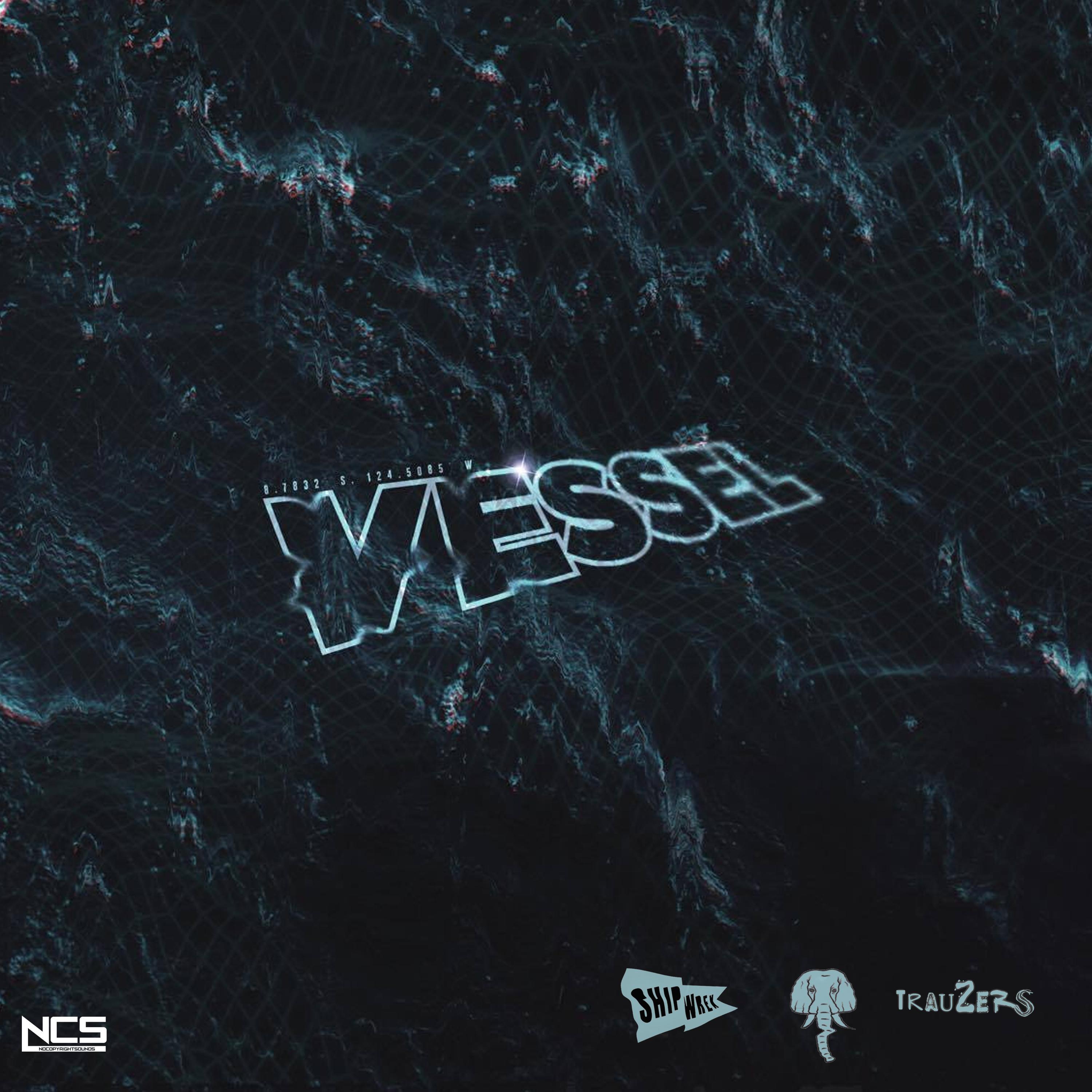 Vessel (Original Mix)