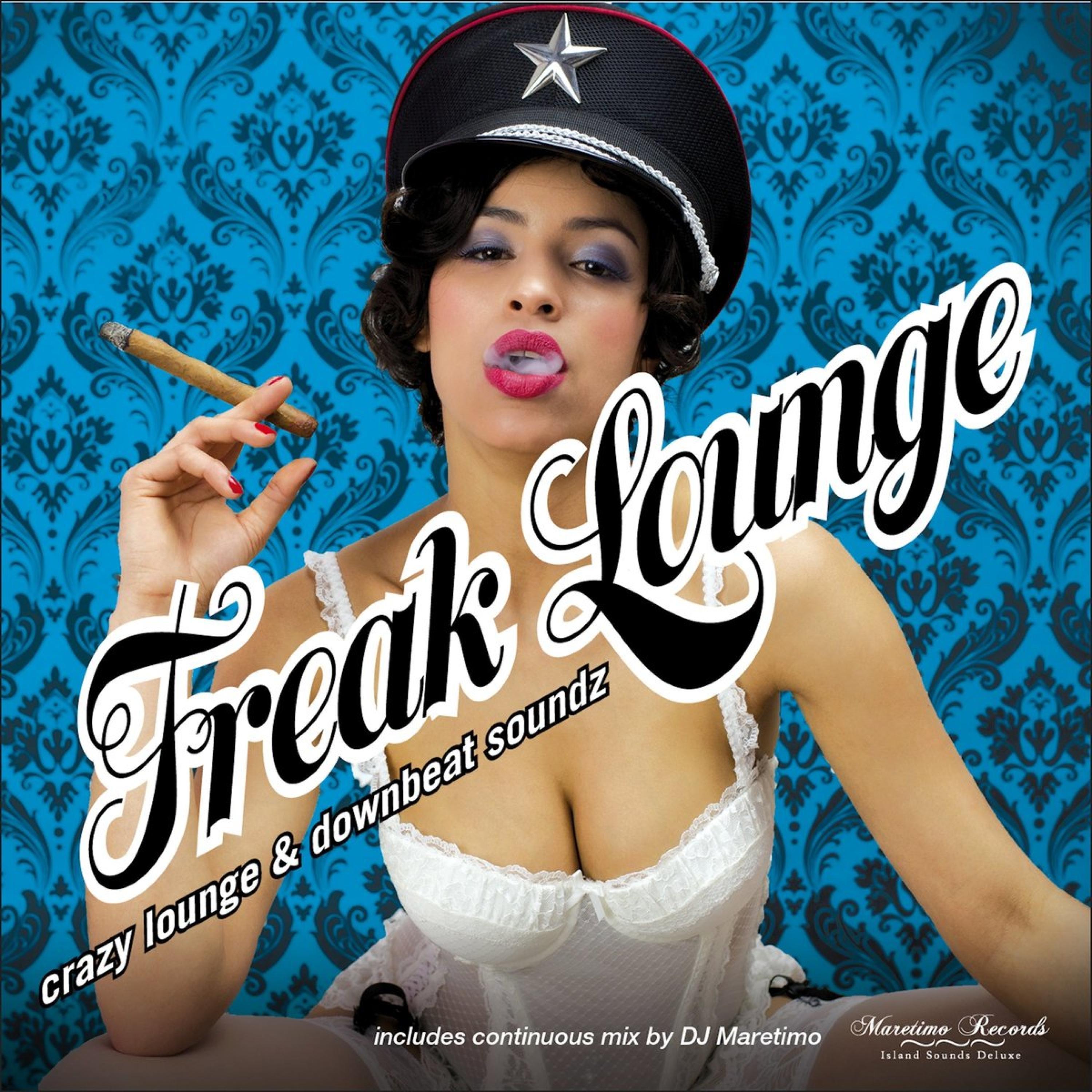 Freak Lounge, Pt. 1 (Continuous Mix)