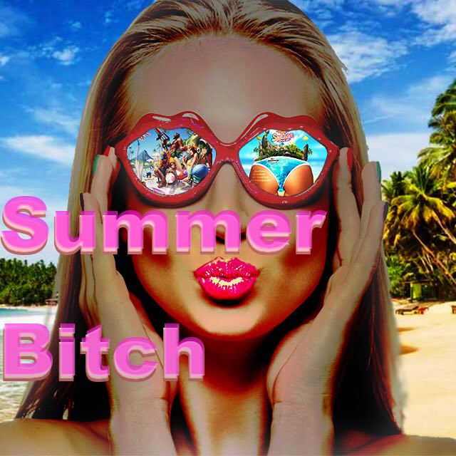summer bitch