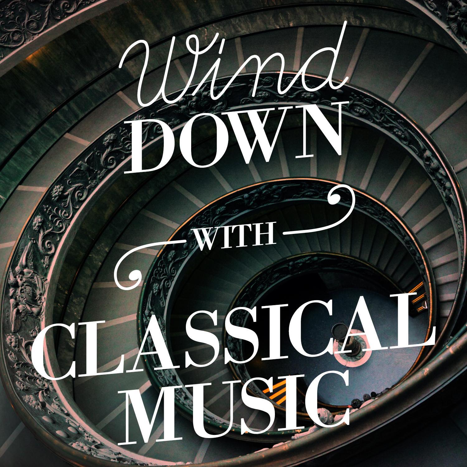Wind Down with Classical Music