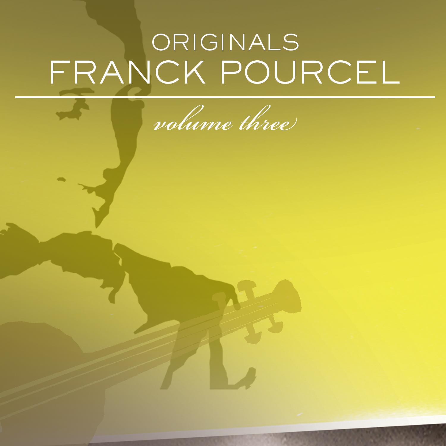 Franck Pourcel: Originals, Vol. 3