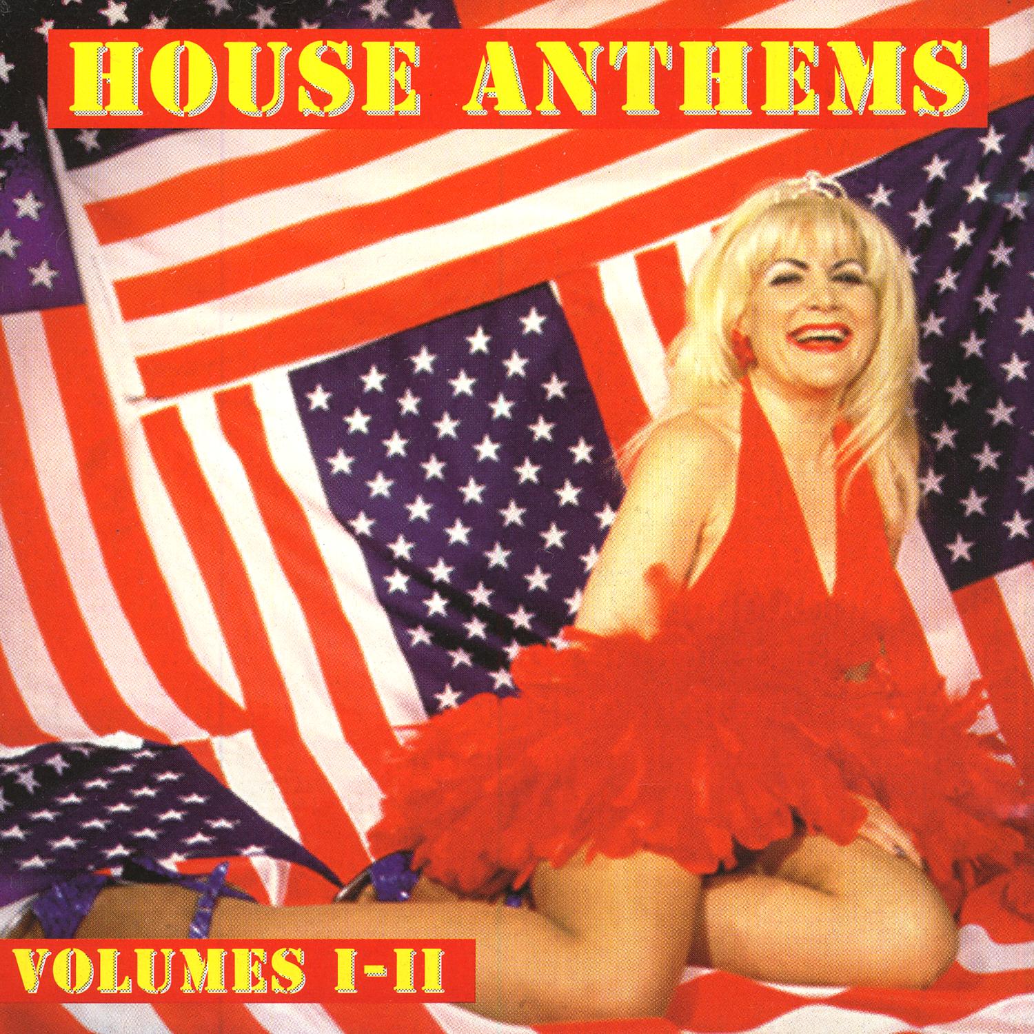 House Anthems Volumes I-II