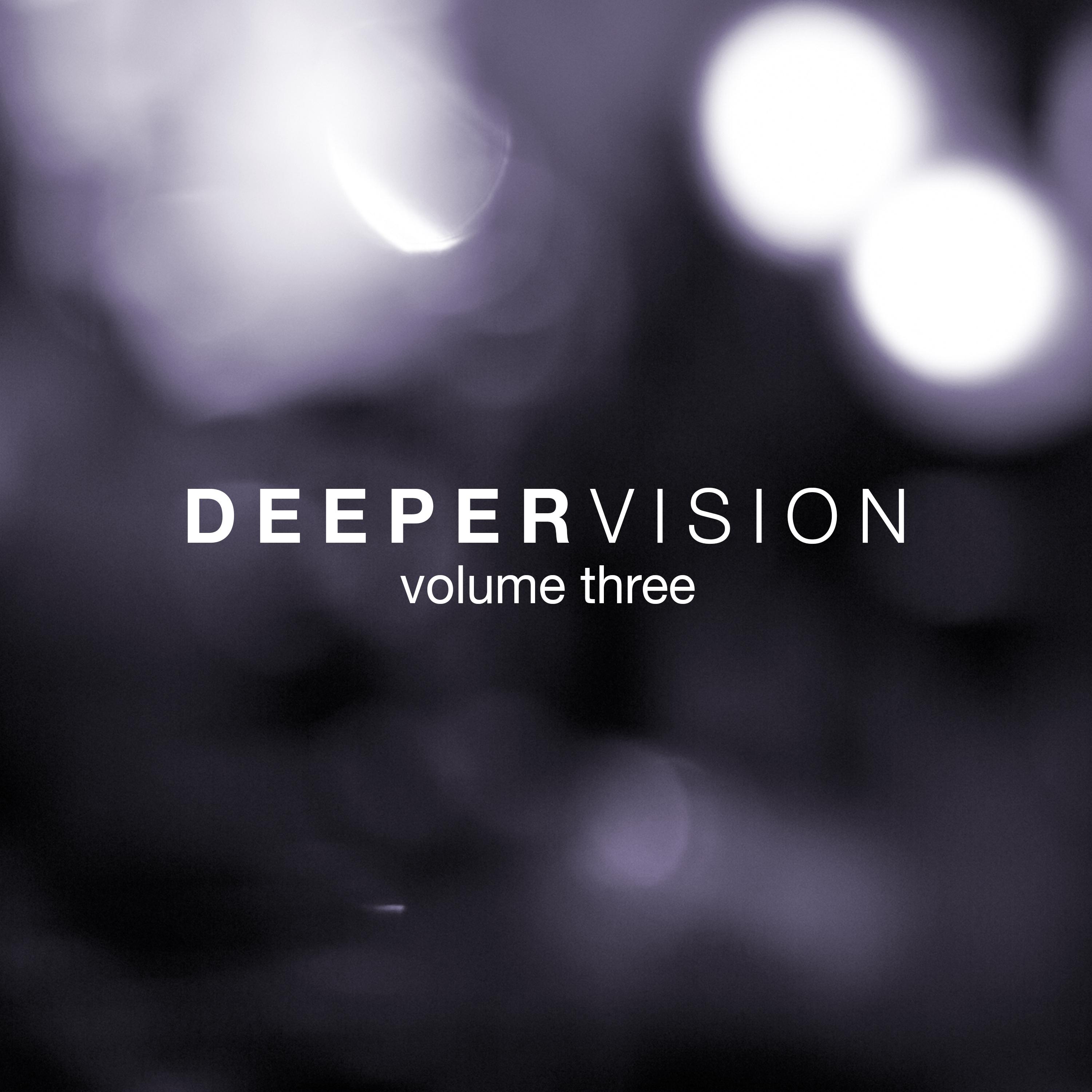 Deepervision, Vol. 3