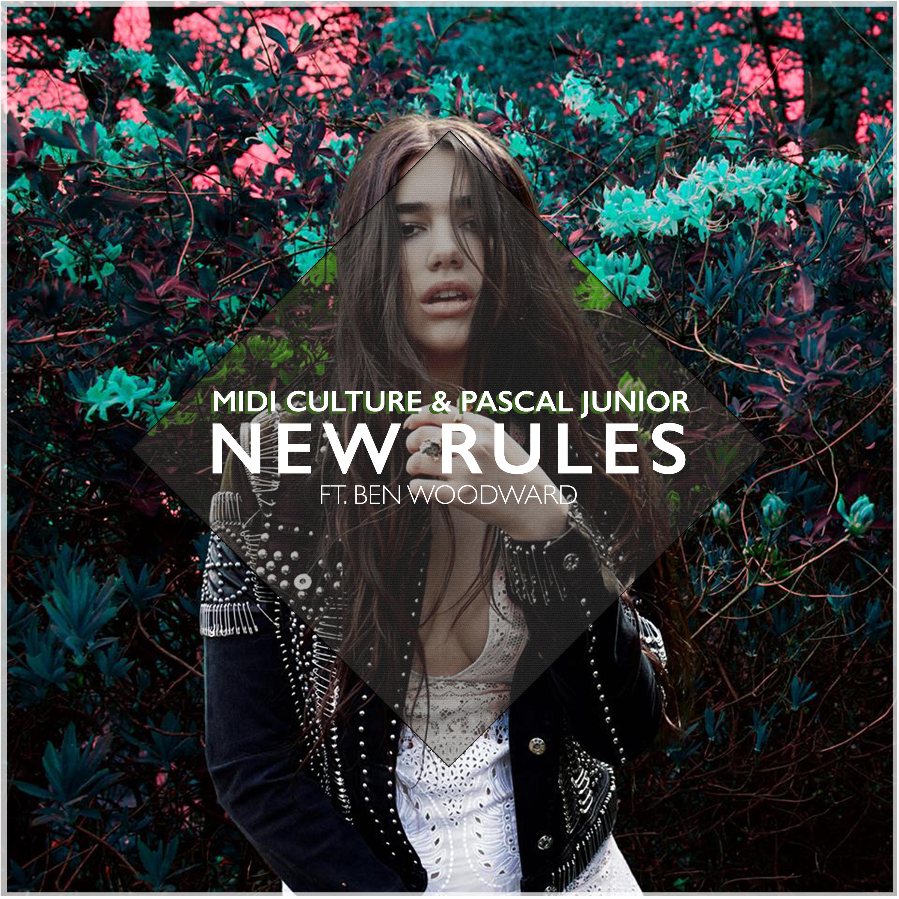 New Rules (Feat. Ben Woodward)