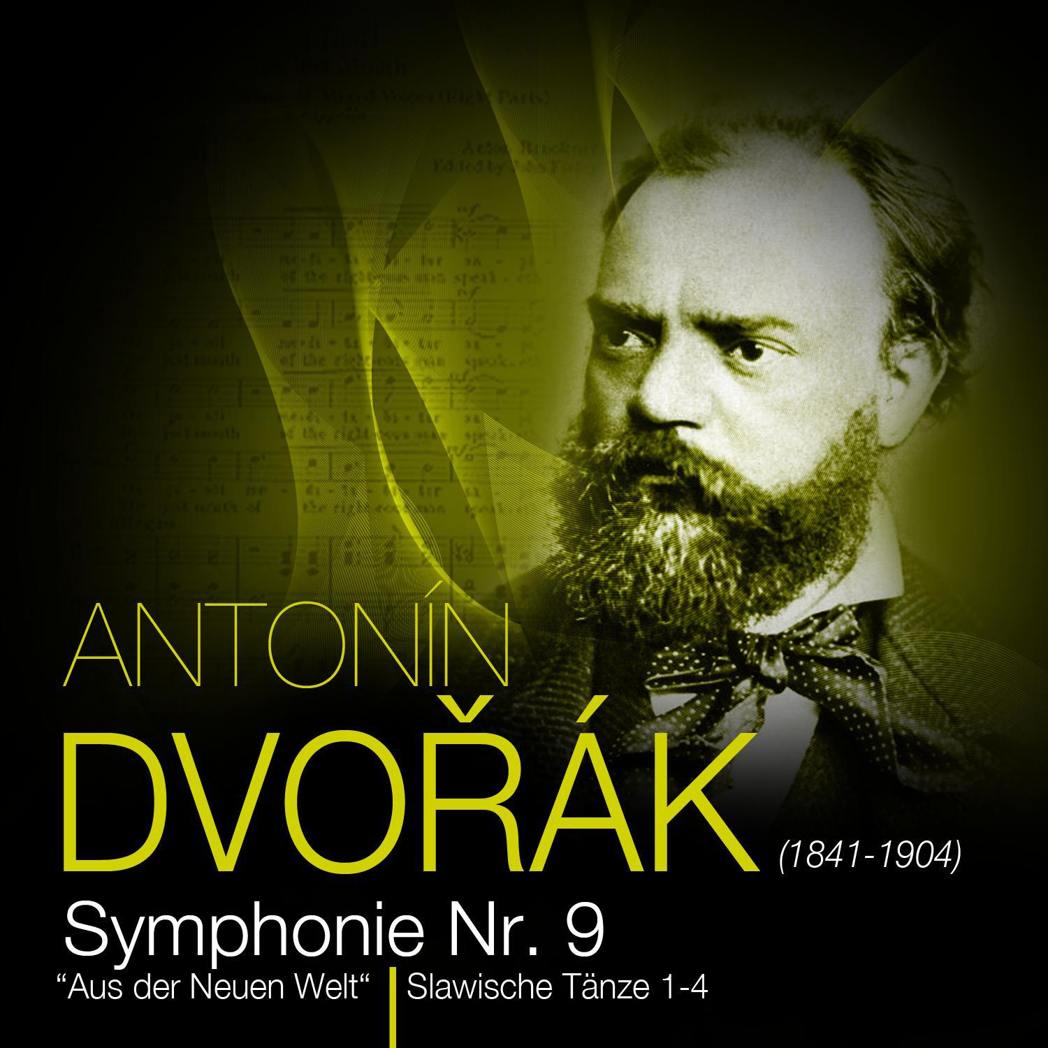 Antoni n Dvoa k  Symphonie Nr. 9 " Aus der neuen Welt" " Slawische T nze 14"