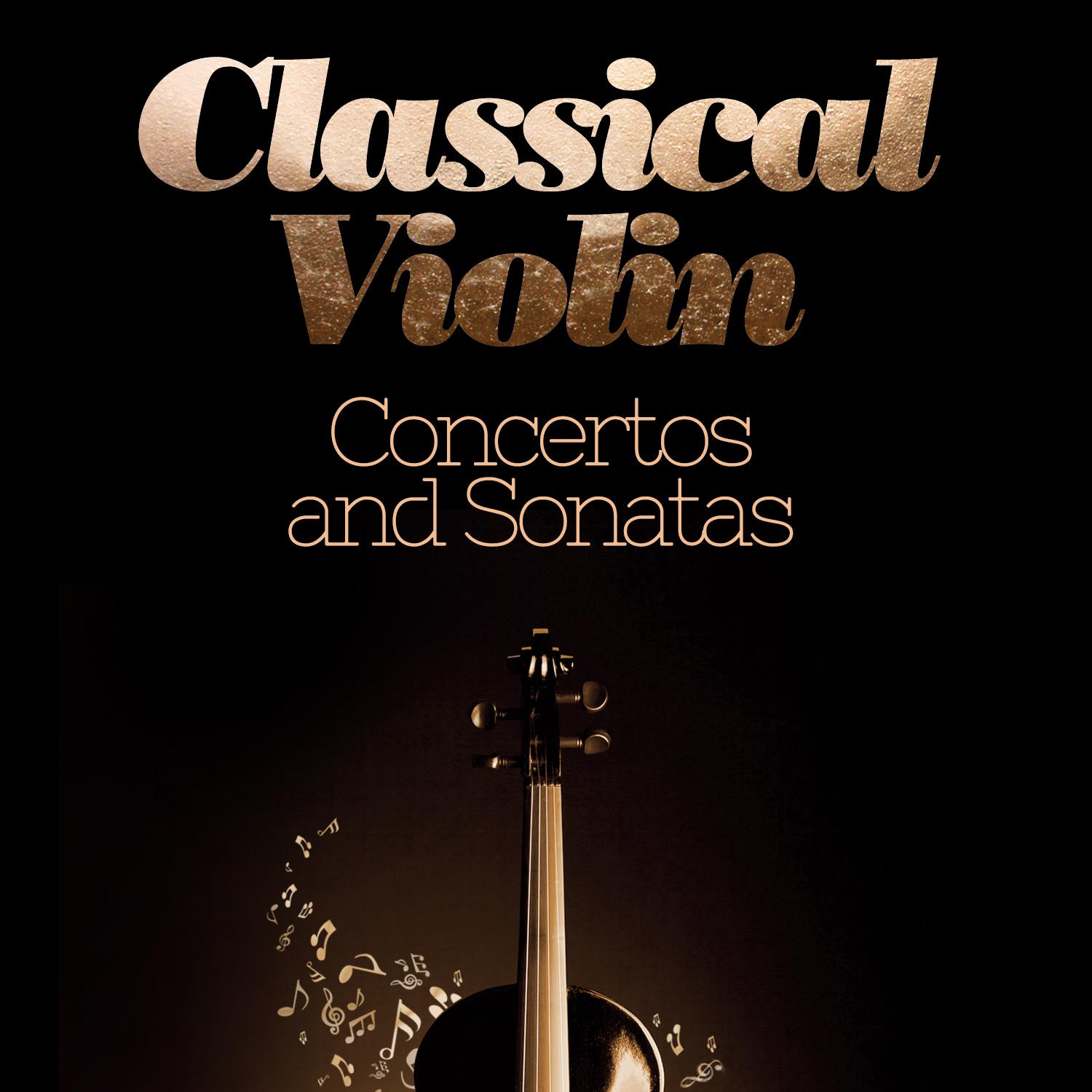 Classical Violin Concertos and Sonatas