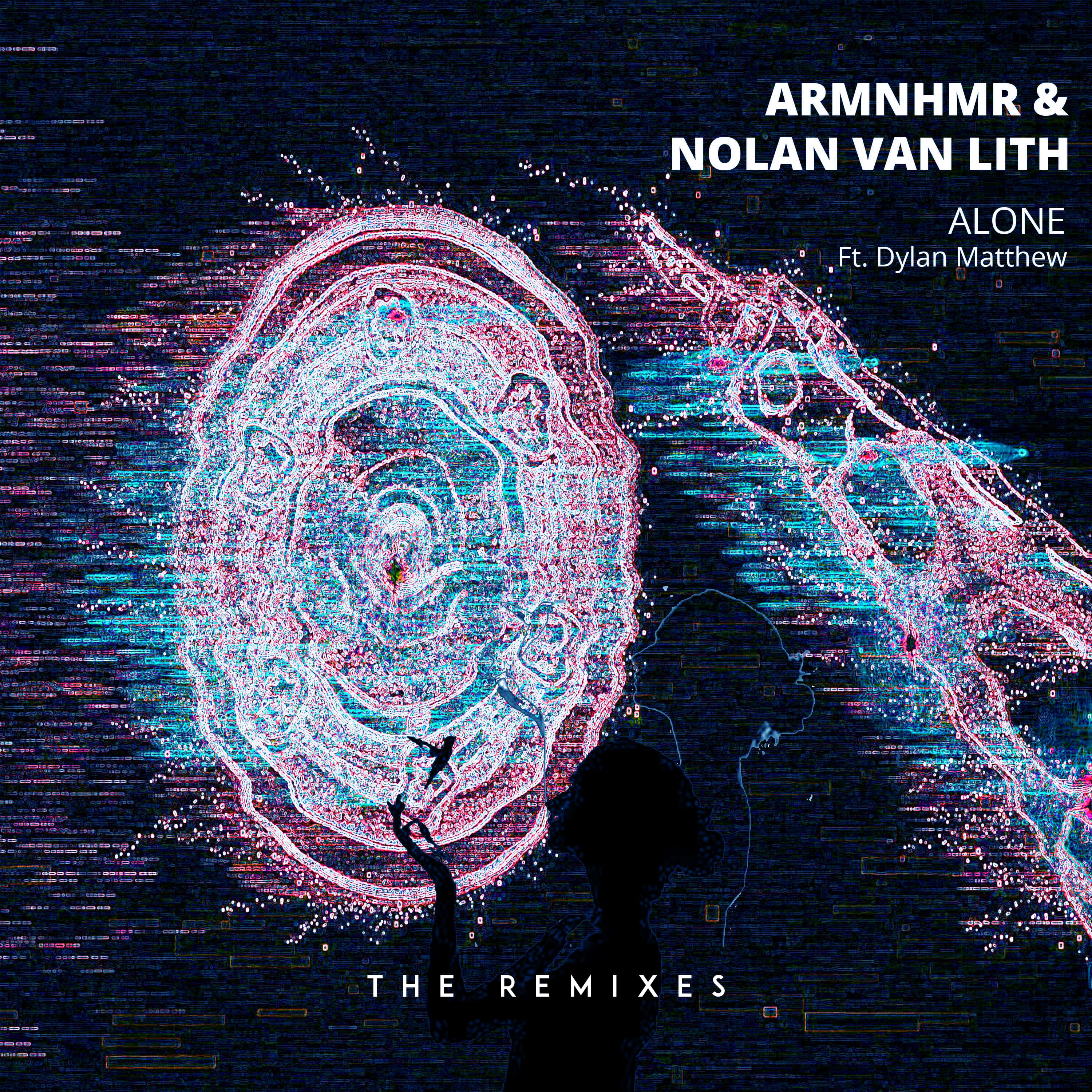 ARMNHMR  Nolan van Lith  Alone tof remix