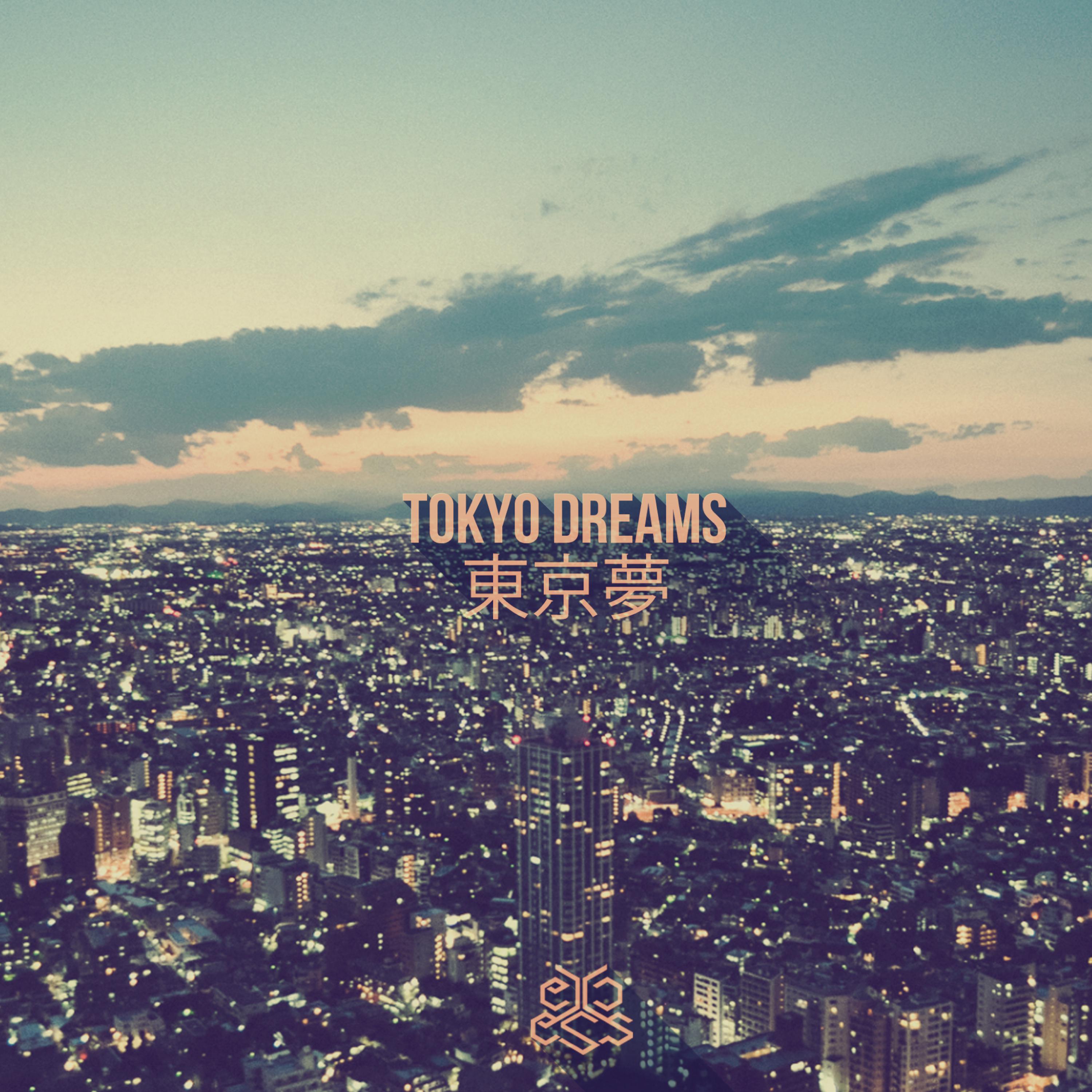 Tokyo Dreams