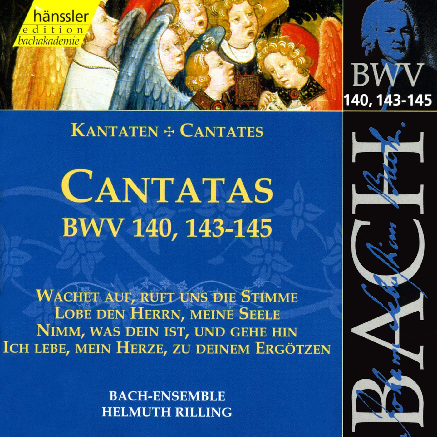 BACH, J.S.: Cantatas, BWV 140, 143-145