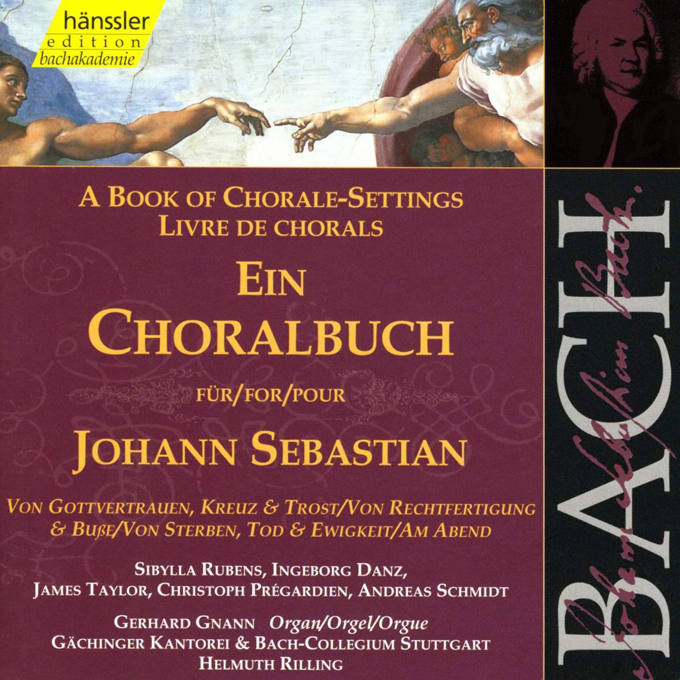BACH, J.S.: Book of Chorale Settings (A), Trust in God ...