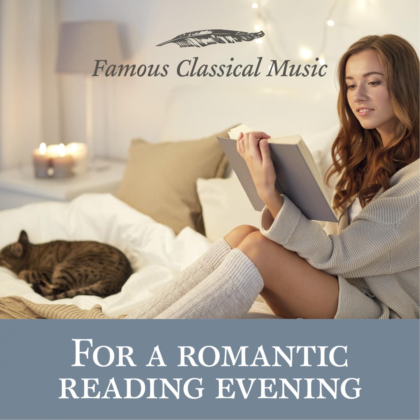 For a Romantic Reading Evening (Famous Classical Music)