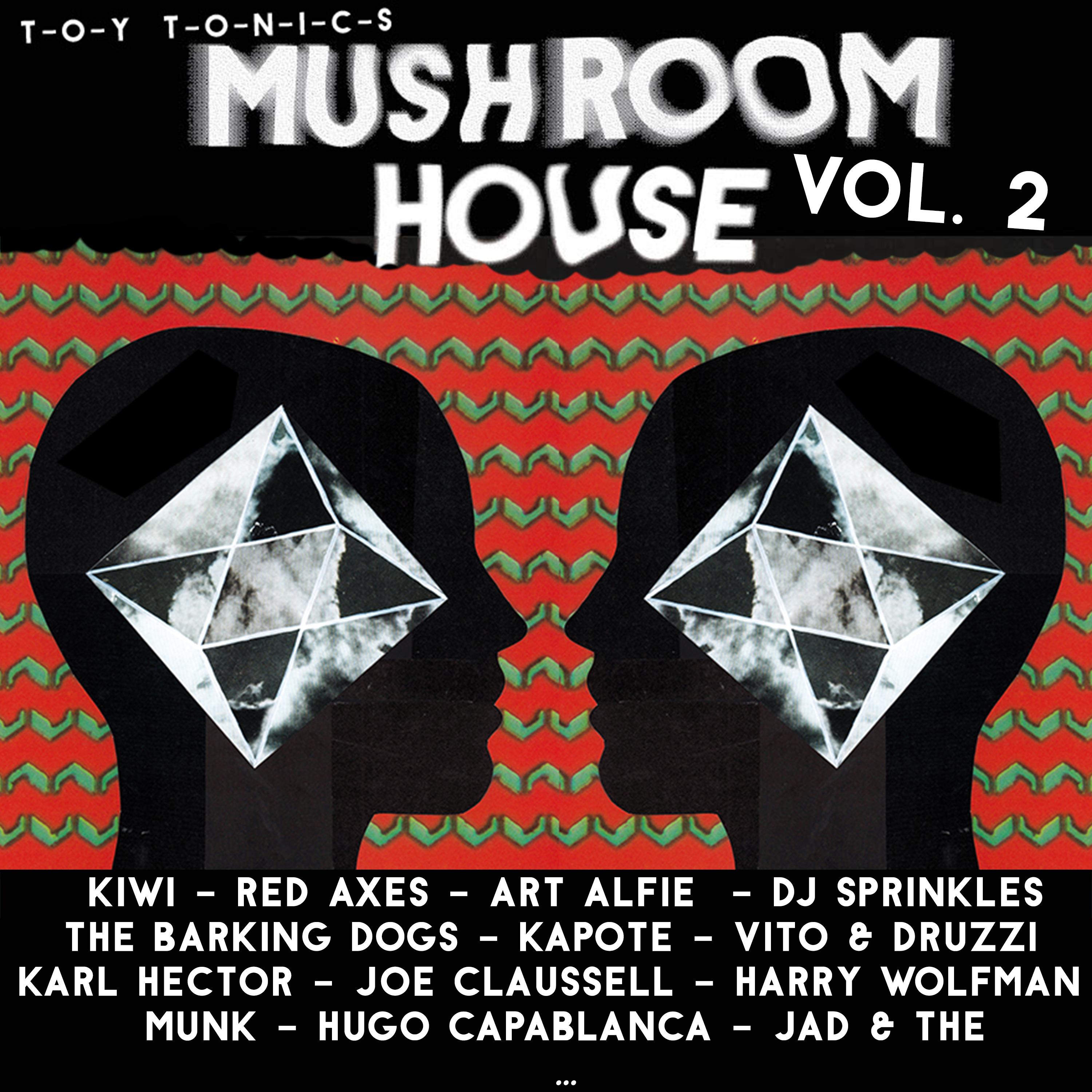 Mushroom House, Vol. 2
