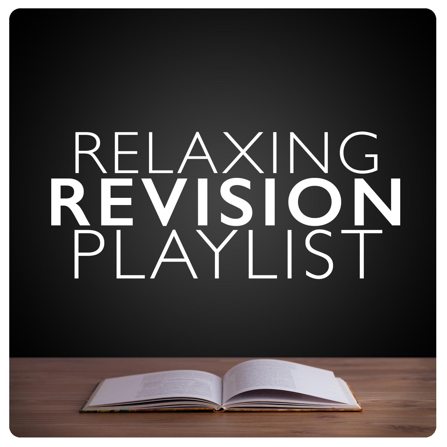 Relaxing Revision Playlist