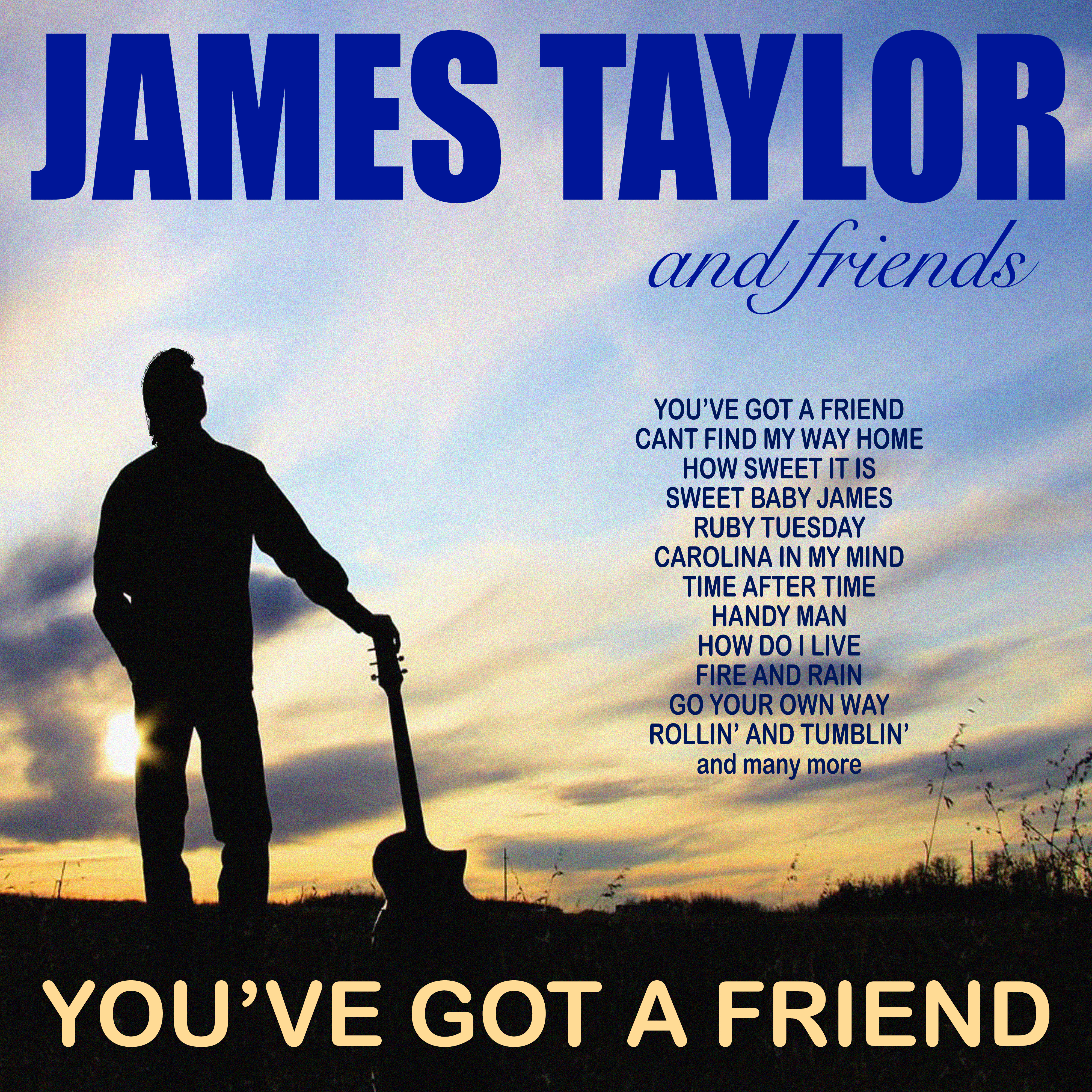 James Taylor and Friends - You've Got a Friend