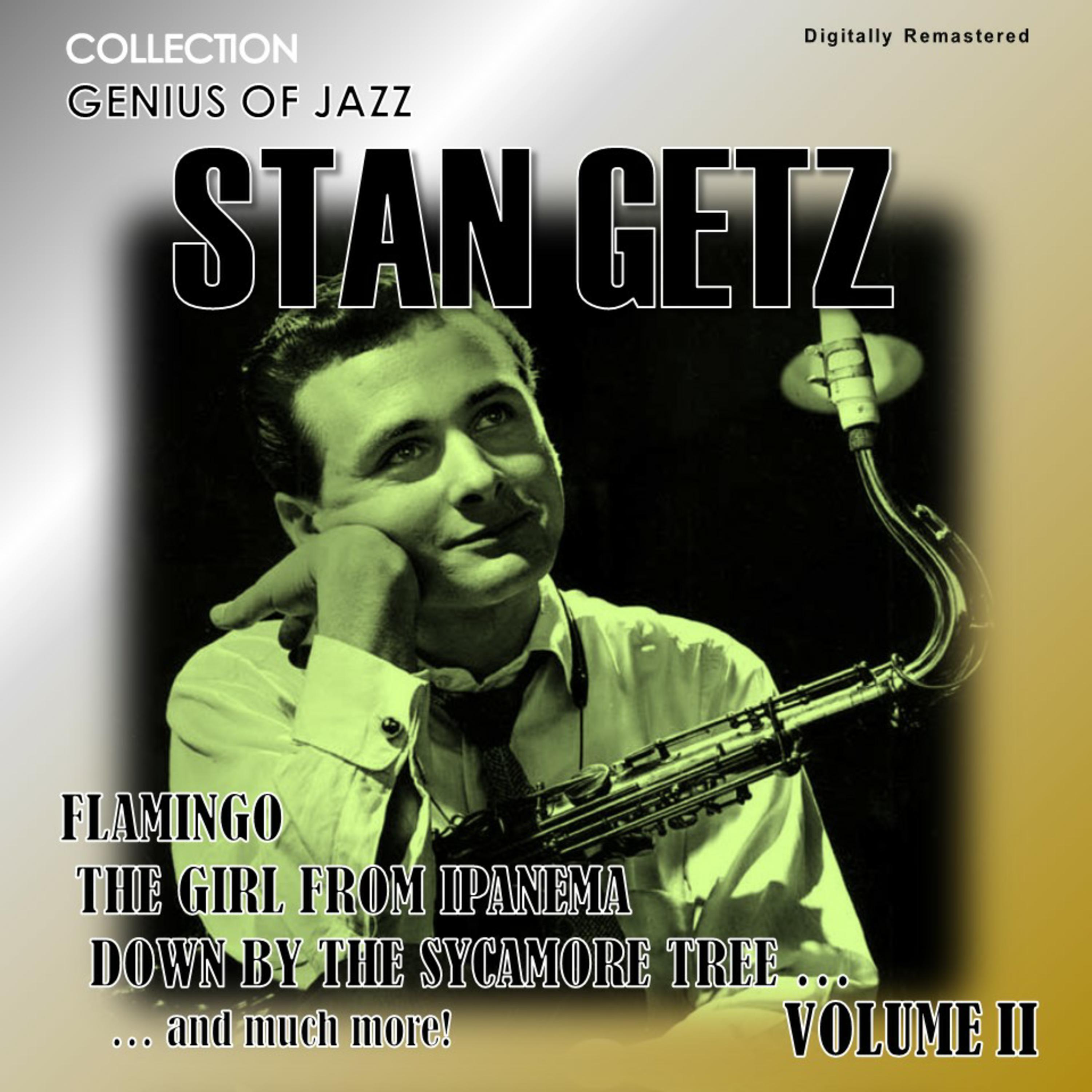 Genius of Jazz - Stan Getz, Vol. 2 (Digitally Remastered)