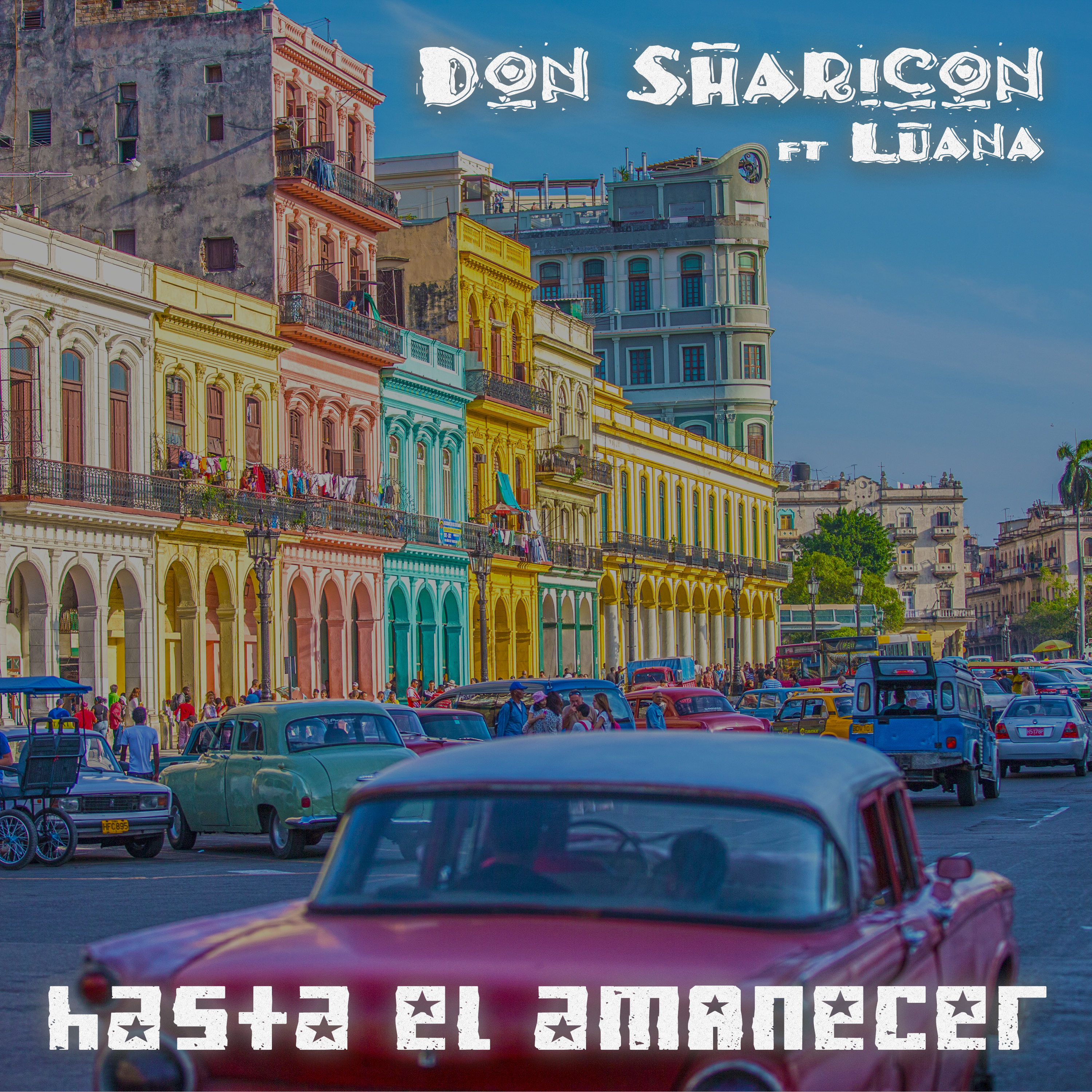 Hasta el Amanecer (Tropical Mix)