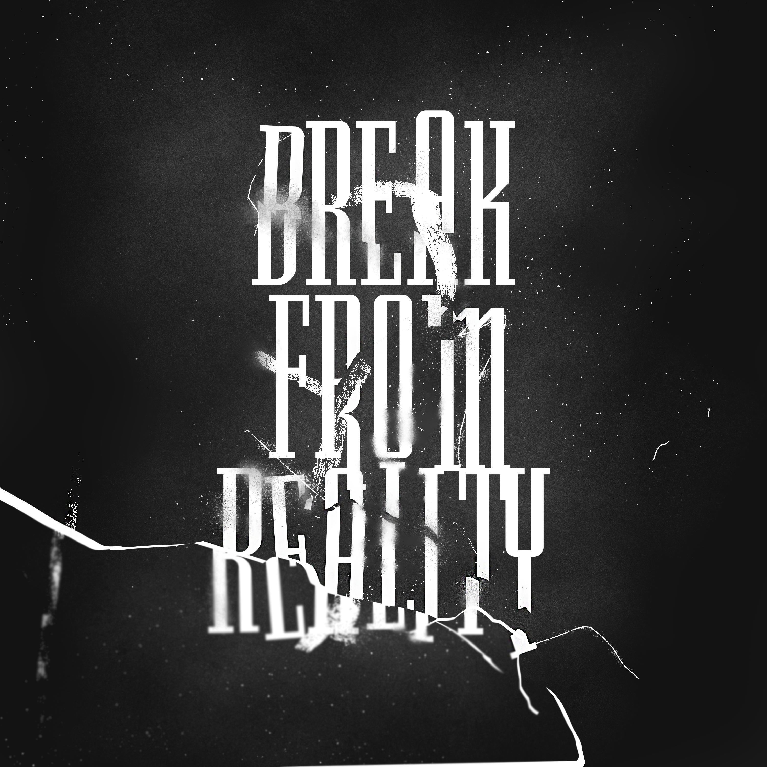 Break from Reality (Funtime Mix)