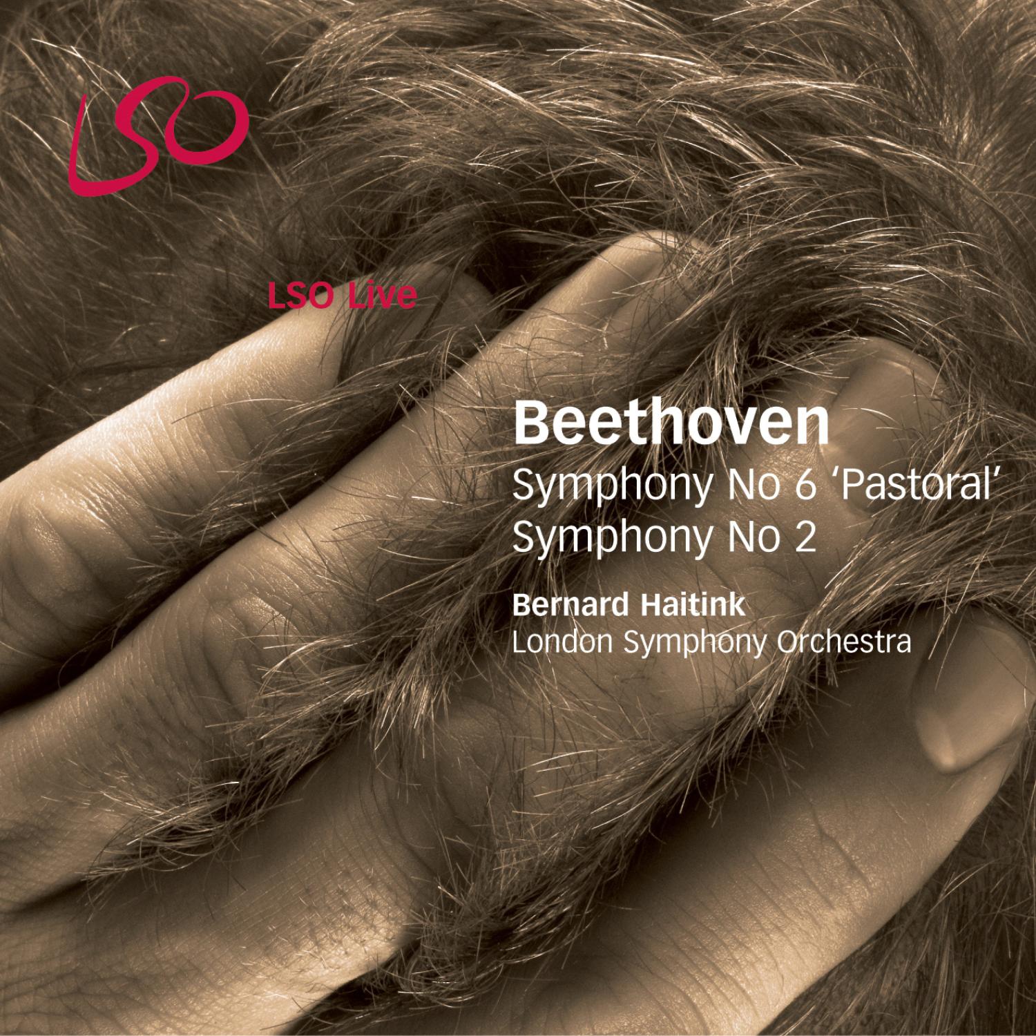 Beethoven: Symphonies Nos. 6 & 2