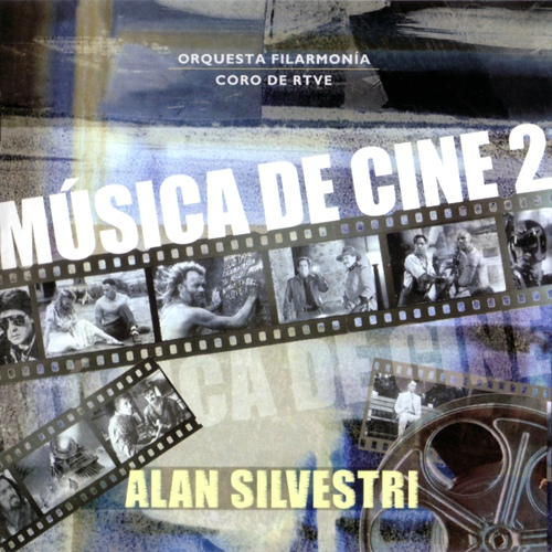 Alan Silvestri: Mu sica De Cine 2