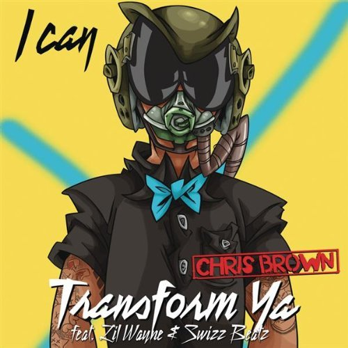 I Can Transform Ya feat. Lil Wayne & Swizz Beatz
