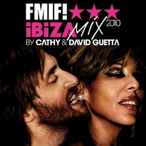 Fuck Me I'm Famous - Ibiza Mix 2010