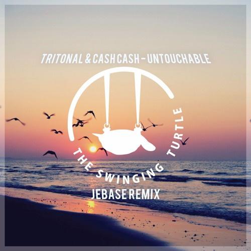 Untouchable (Jebase Remix)