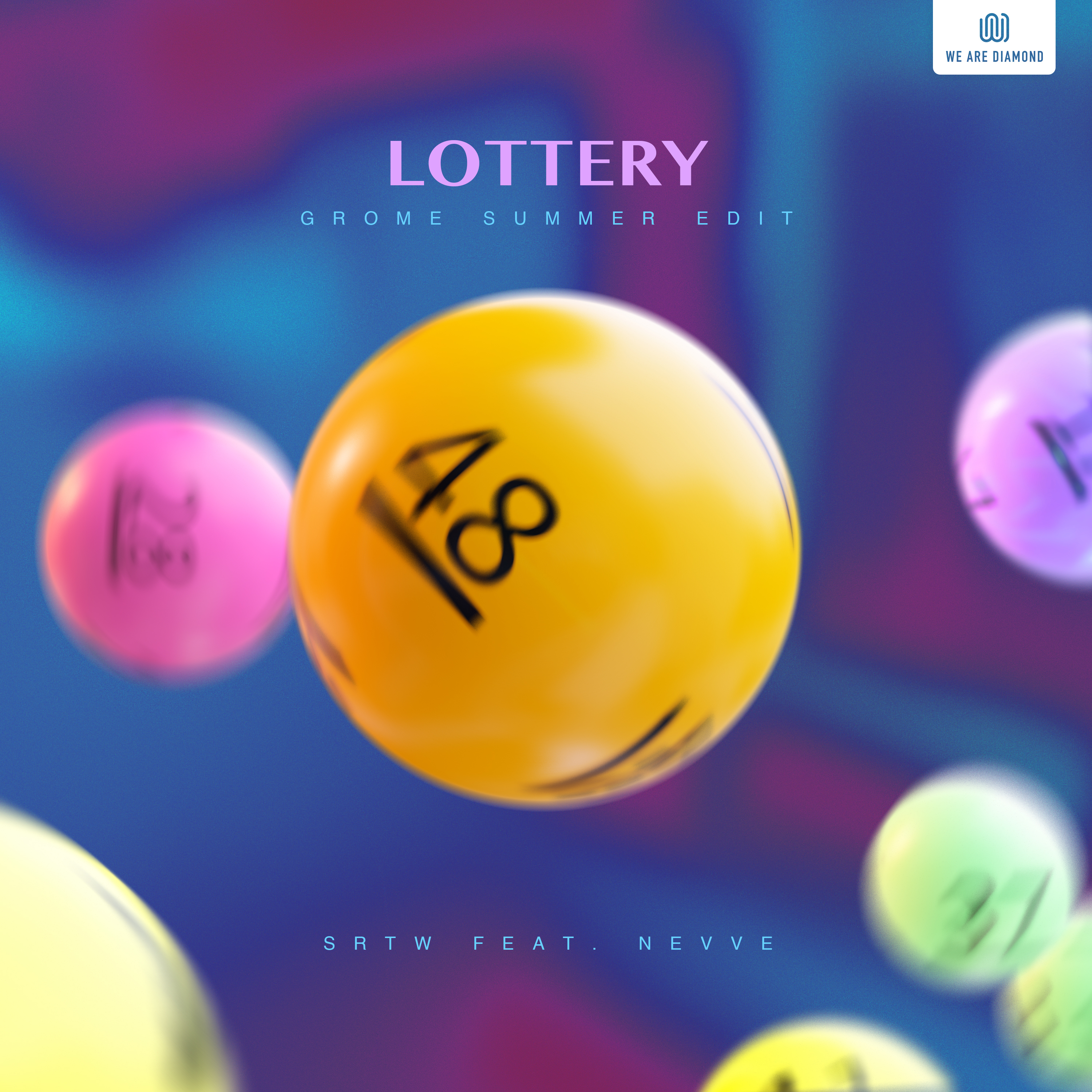 Lottery (Grome Summer Edit)