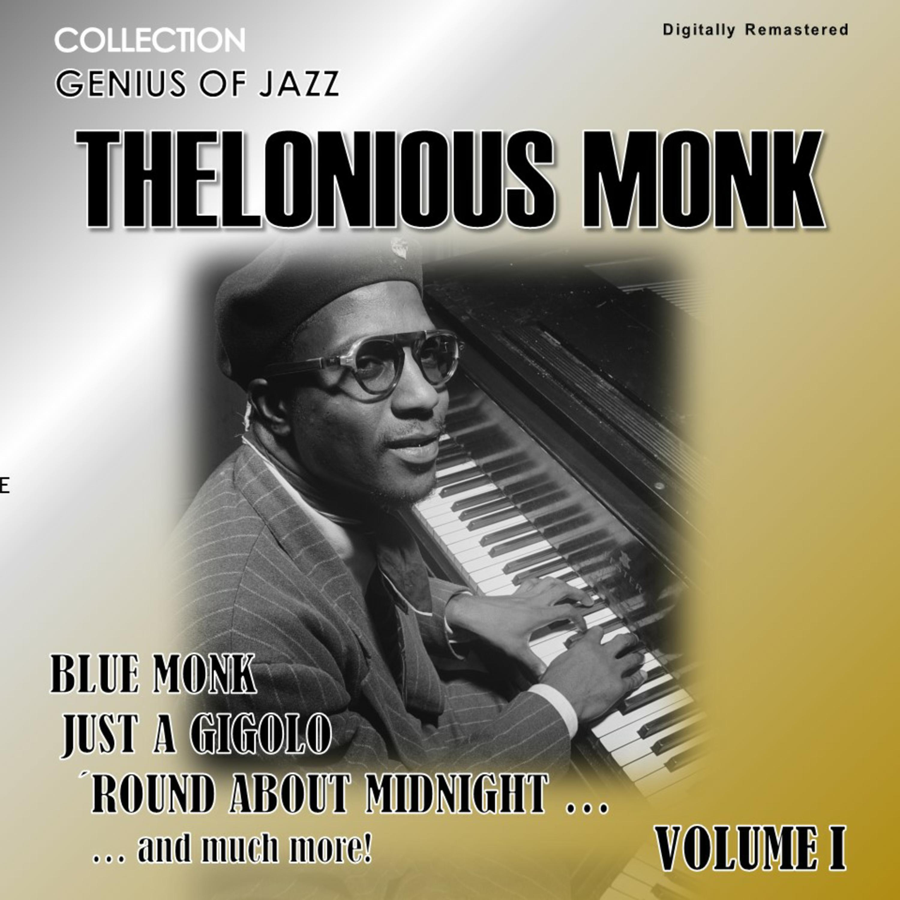 Genius of Jazz - Thelonious Monk, Vol. 1 (Digitally Remastered)